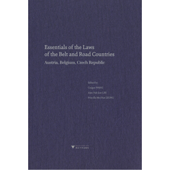 Essentials of the Laws of the Belt and Road Countries: Austria, Belgium, Cezch Republicһһ·ؾɾҪWrݿ˾